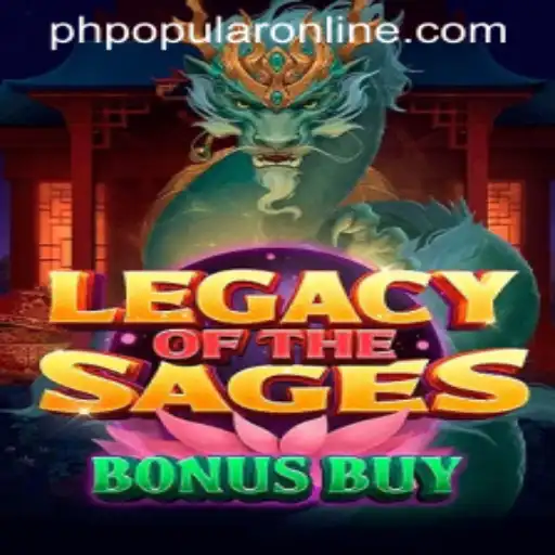 LegacyoftheSagesBonusBuy: An In-depth Look at 2023's Popular Game PHPOPULAR