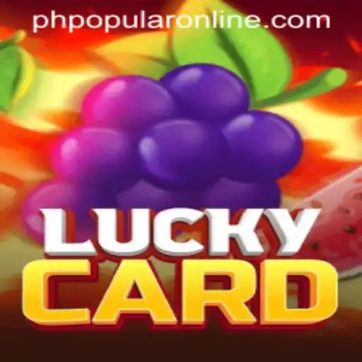 Exploring the Excitement of LuckyCard: A New Favorite Among PHPOPULAR Games